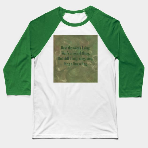 War poem Baseball T-Shirt by Fantasticallyfreaky